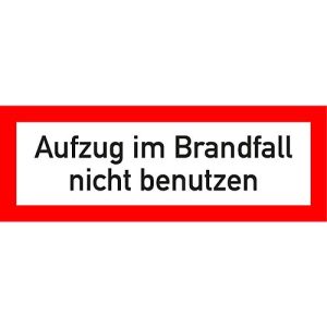 Folie ‚Aufzug im Brandfall nicht benutzen‘, selbstklebend Folie ‚Aufzug im Brandfall nicht benutzen‘, selbstklebend